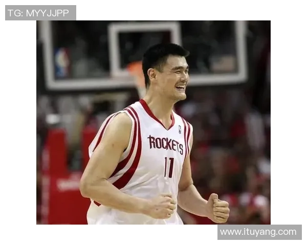 完美助攻姚明展现篮球魅力与团队精神的巅峰时刻